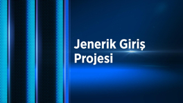 Jenerik Giriş Projesi