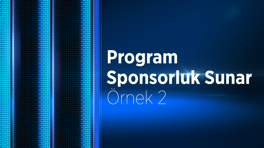 Program Sponsorluk Sunar-Örnek 2