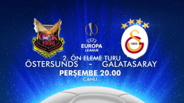 Östersunds - Galatasaray Maçı Kanal D'de