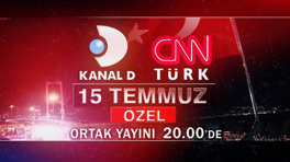 Kanal D - CNN Türk 15 Temmuz Ortak Yayını