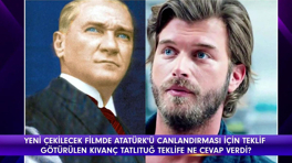 Kıvanç Tatlıtuğ'a, Atatürk rolü için teklif!