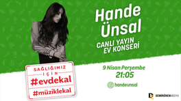 #EvdeKal #MüzikleKal Hande Ünsal ev konseriyle ‘İyi Misin?’ diyecek!