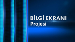 Bilgi Ekranı Projesi