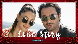 Love Story: Bahar&Hakan - 14 Şubat 2021 Sevgililer Gününe Özel İçerik