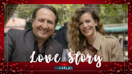 Love Story: Hüsnü&Esra - 14 Şubat 2021 Sevgililer Gününe Özel İçerik