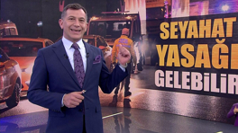 Seyahat yasağı mı geliyor?