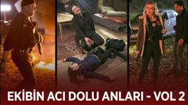 Ekibin acı dolu anları - VOL 2