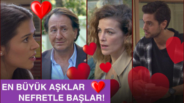 En büyük aşklar, nefretle başlar!