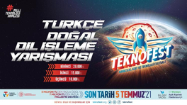 TEKNOFEST Türkçe Doğal Dil İşleme Yarışmasına Başvuruları Kaçırmayın!