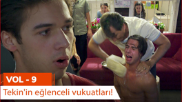 Tekin'in eğlenceli vukuatları - VOL 9