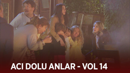 Ekibin acı dolu anları - VOL 14