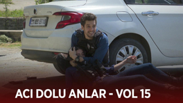 Ekibin acı dolu anları - VOL 15