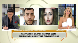 Aleyna Çakır’ın babası Mehmet Esen canlı yayında isyan etti!