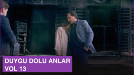 Ekibin duygu dolu anları - VOL 13