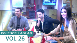 Ekibin kahkaha dolu anları - VOL 26