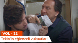 Tekin'in eğlenceli vukuatları - VOL 22