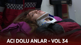 Ekibin acı dolu anları - VOL 34