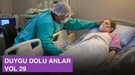 Ekibin duygu dolu anları - VOL 29