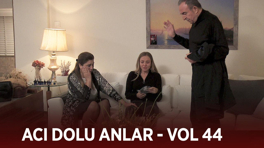 Ekibin acı dolu anları - VOL 44