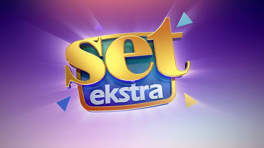 Set Ekstra başlıyor!