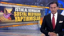 İstiklal bombasını sosyal medyadan yaptırmışlar!