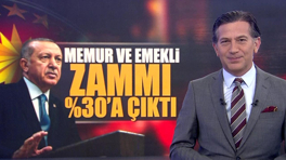 Memur ve emekli zammı %30'a çıktı!