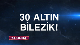 Gelinim Mutfakta Ara Final! Ödül 30 Altın Bilezik - ÇOK YAKINDA!