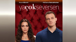 Kanal D’nin iddialı dizisi Ya Çok Seversen’in afişi yayınlandı!