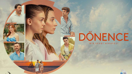 Kanal D’nin D Media imzalı yeni dizisi Dönence’nin afişi yayınlandı!