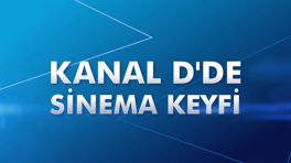 Kanal D'de Sinema Keyfi Fragmanı