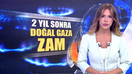 2 yıl sonra doğal gaza zam!