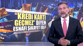 "Kredi kartı geçmez" diyen esnafı şikayet edin!