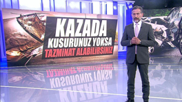 Kazada kusurunuz yoksa tazminat alabilirsiniz!