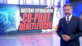 Hastane faturalarını co-pilot denetleyecek!