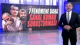 7 fenomene daha sanal kumar soruşturması!