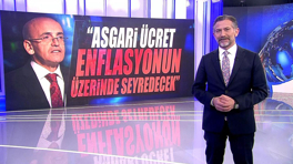 "Asgari ücret enflasyonun üzerinde seyredecek!"