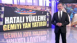 Hatalı yükleme gemiyi yan yatırdı!