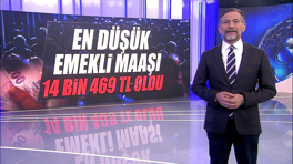 En düşük emekli maaşı 14 bin 469 TL oldu!