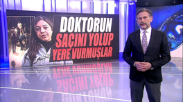 Doktorun saçını yolup yere vurmuşlar!