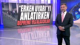 "Erken uyarı"yı anlatırken depreme yakalandılar!