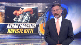 Akran zorbalığı hapiste bitti!
