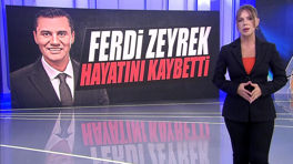 Ferdi Zeyrek hayatını kaybetti!