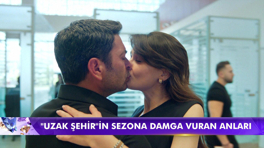 Uzak Şehir'in sezona damga vuran anları!
