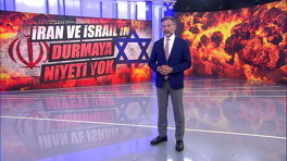 İran ve İsrail'in durmaya niyeti yok!