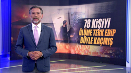 78 kişiyi ölüme terke edip böyle kaçmış!