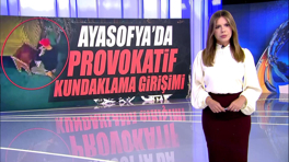 Ayasofya'da provokatif kundaklama girişimi!