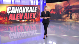 Çanakkale alev alev...