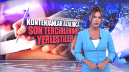 Kontenjanlar azalınca son tercihlerine yerleştiler!