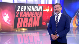 2 ev yangını 2 kahreden dram