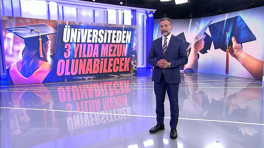 Üniversiteden 3 yılda mezun olunabilecek!